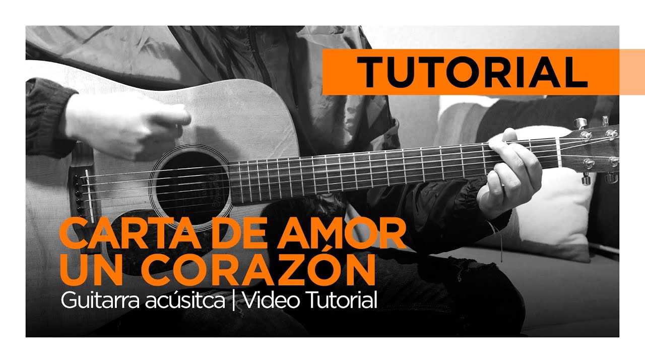 carta de amor un corazon acordes