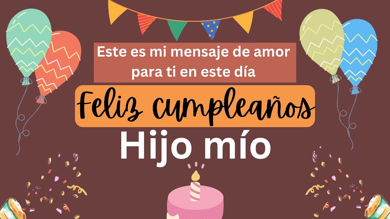 carta de cumpleaño para mi hijo