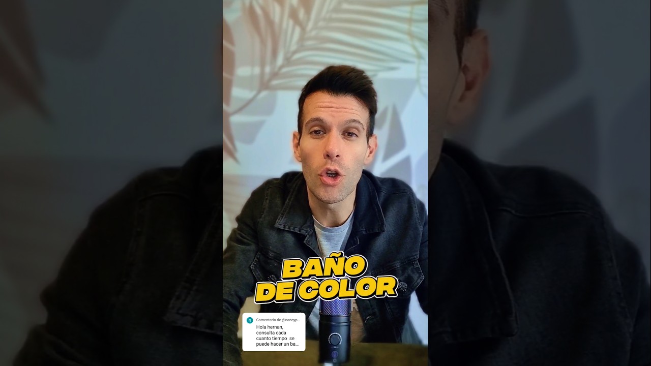 cuanto dura un baño de color