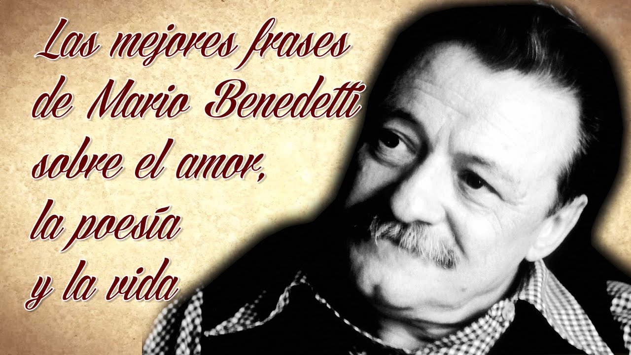 frases de amor de mario benedetti