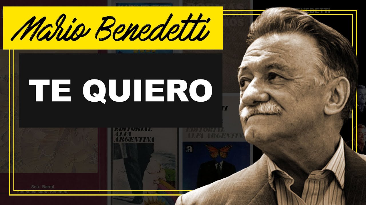 letras de mario benedetti te quiero