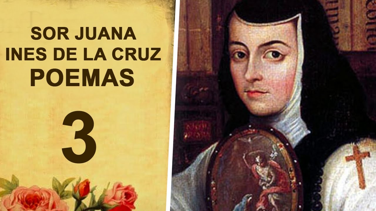 poemas de sor juana inés dela cruz de amor