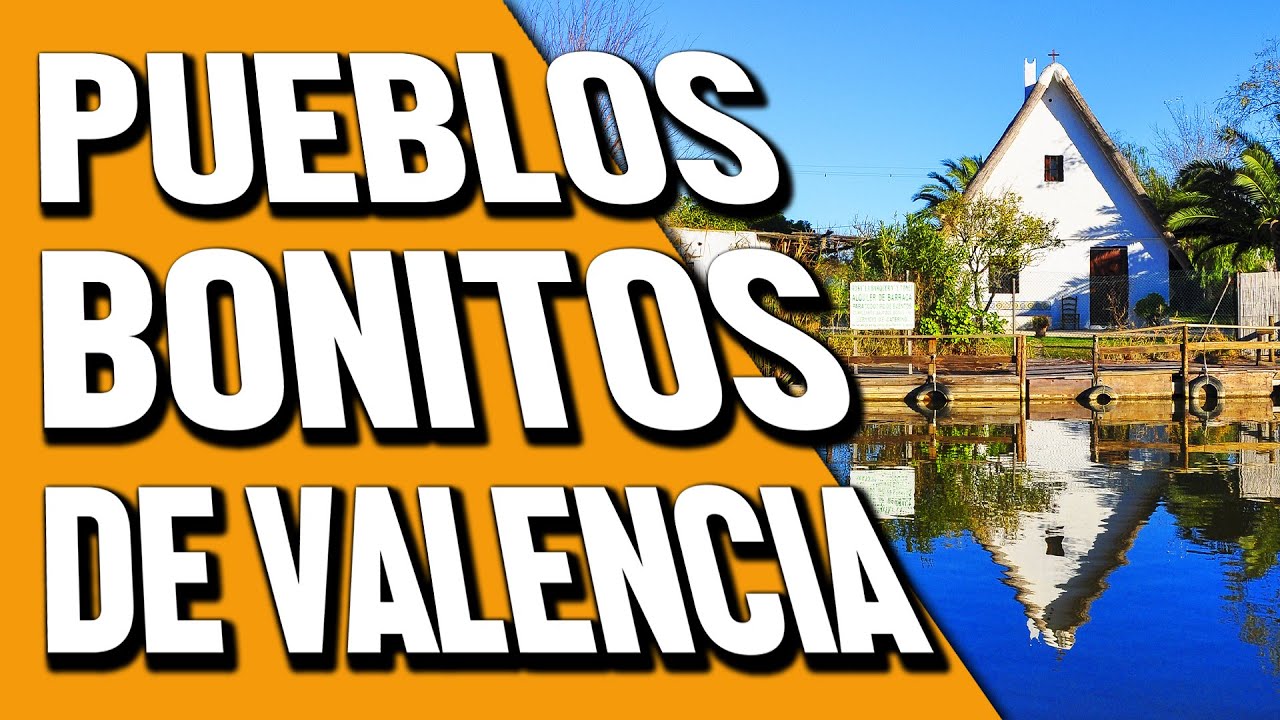 pueblos con encanto en comunidad valenciana