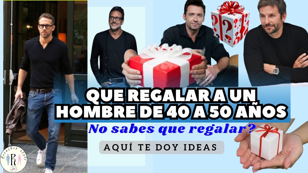 que regalar a un hombre de 50 años