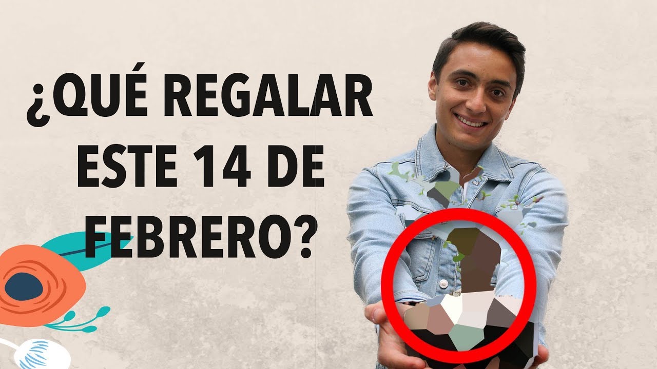 que se puede regalar el 14 de febrero