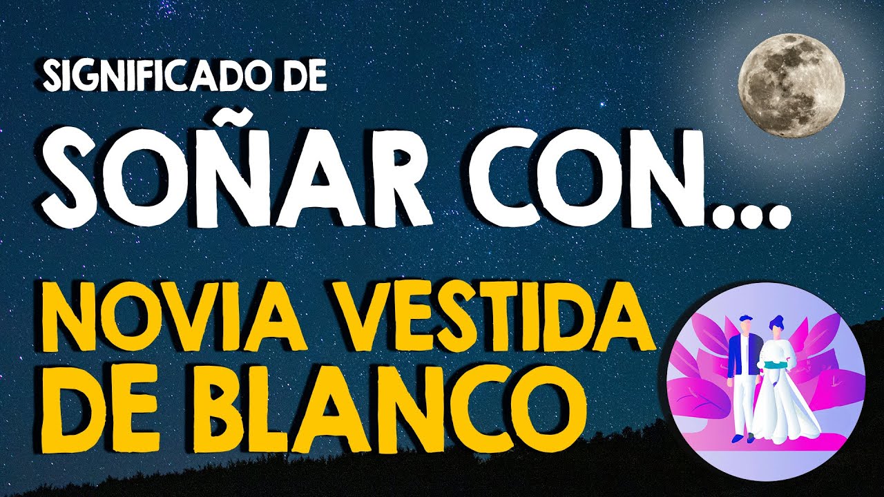 que significa soñar con una novia