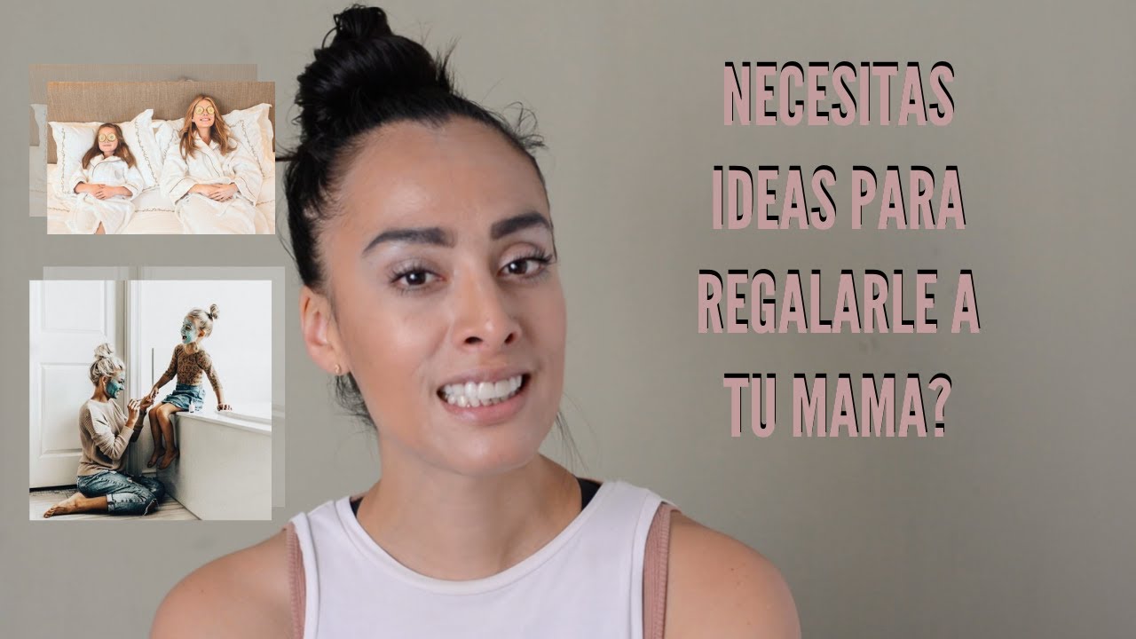 cosas para regalar el 10 de mayo