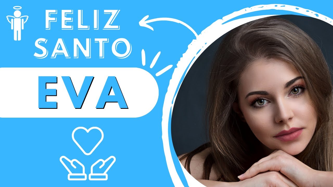 cuando es el santo de eva