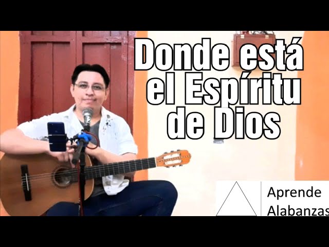 donde esta el espíritu de dios hay libertad acordes