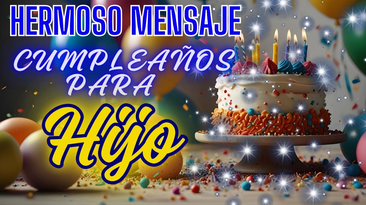 frases para felicitar a un hijo por su cumple