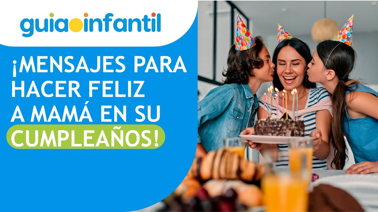 frases para felicitar a una madre por su cumpleaños
