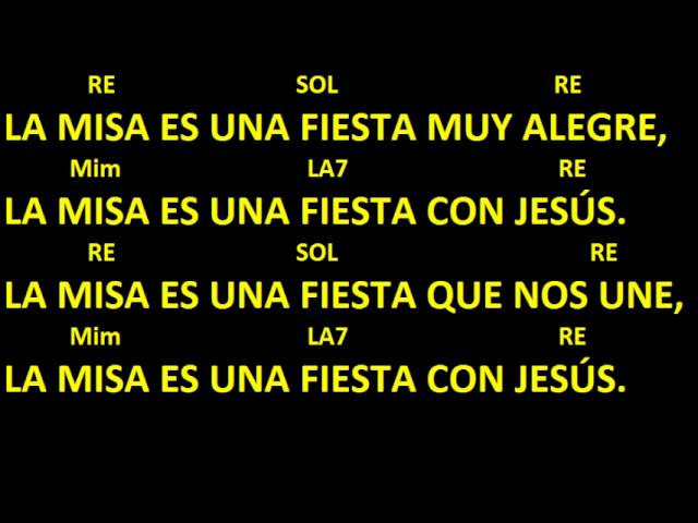 la misa es una fiesta muy alegre letra