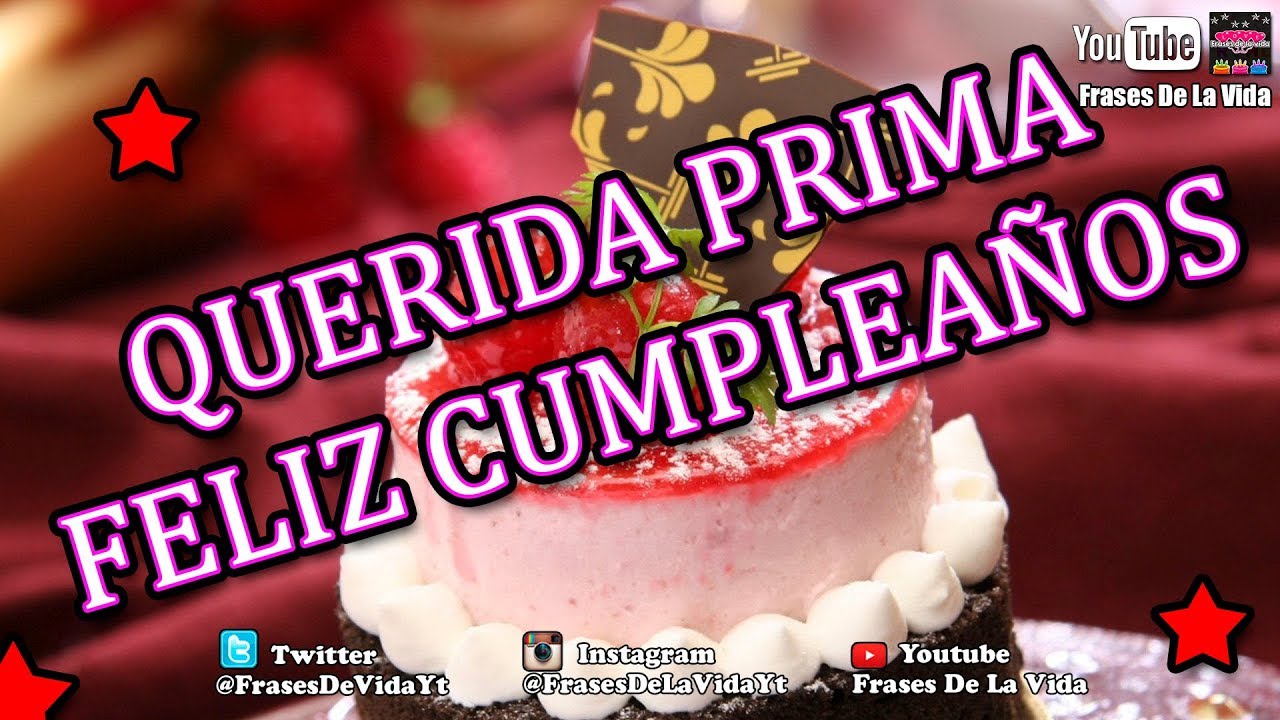 mensajes de cumpleaños para mi prima