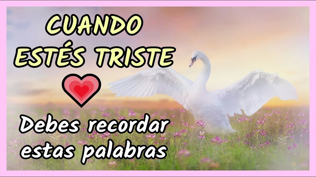 palabras de aliento para mi novio que esta triste