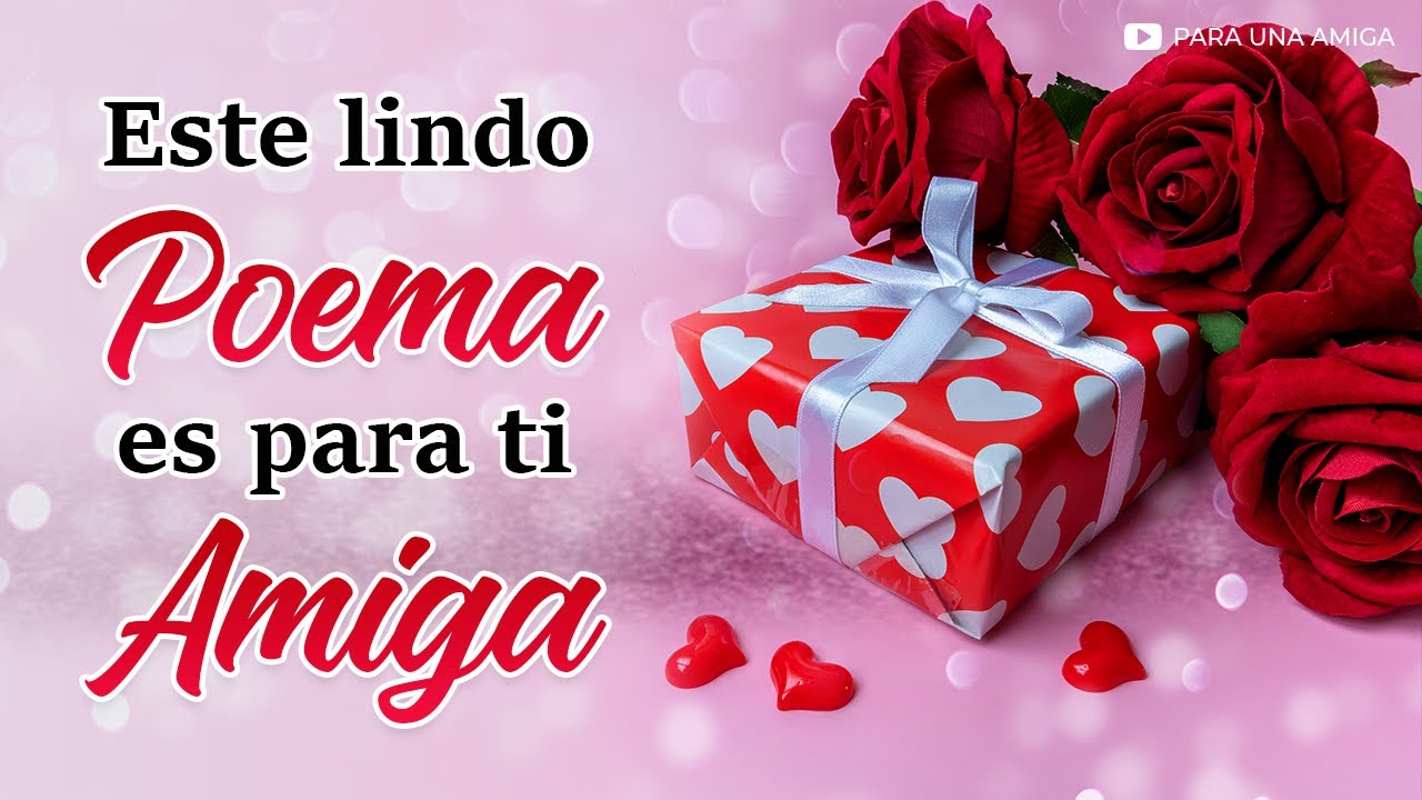 poemas para una amiga que me gusta