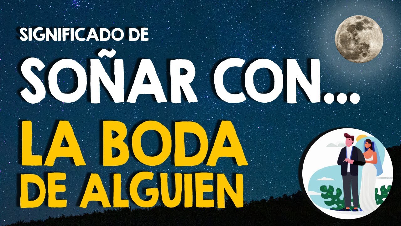 que significa soñar que vas a una boda