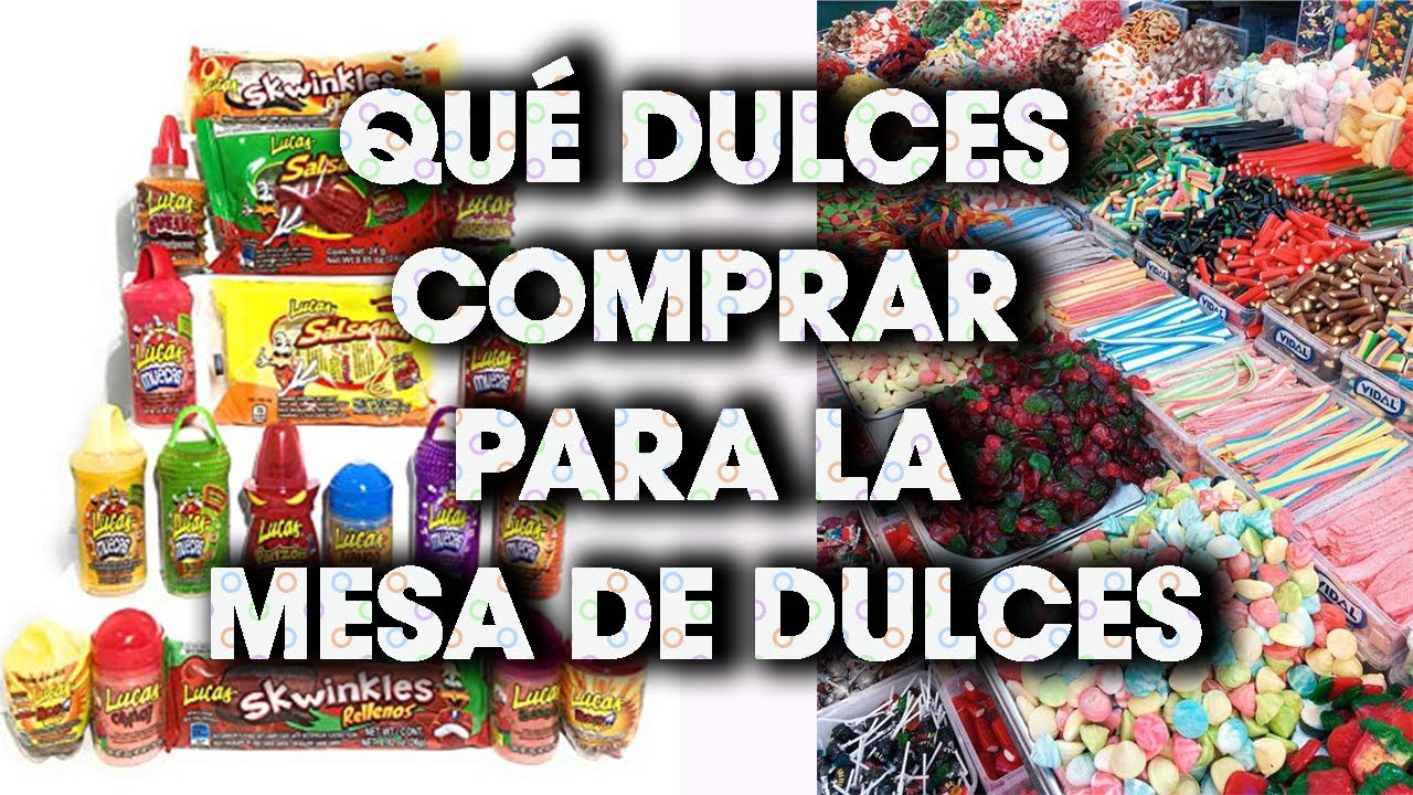 tipo de dulces para mesa de dulces