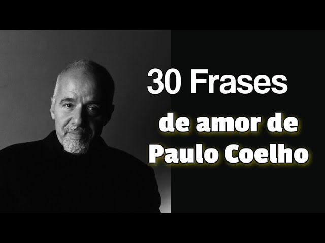 frases de amor de paulo coelho