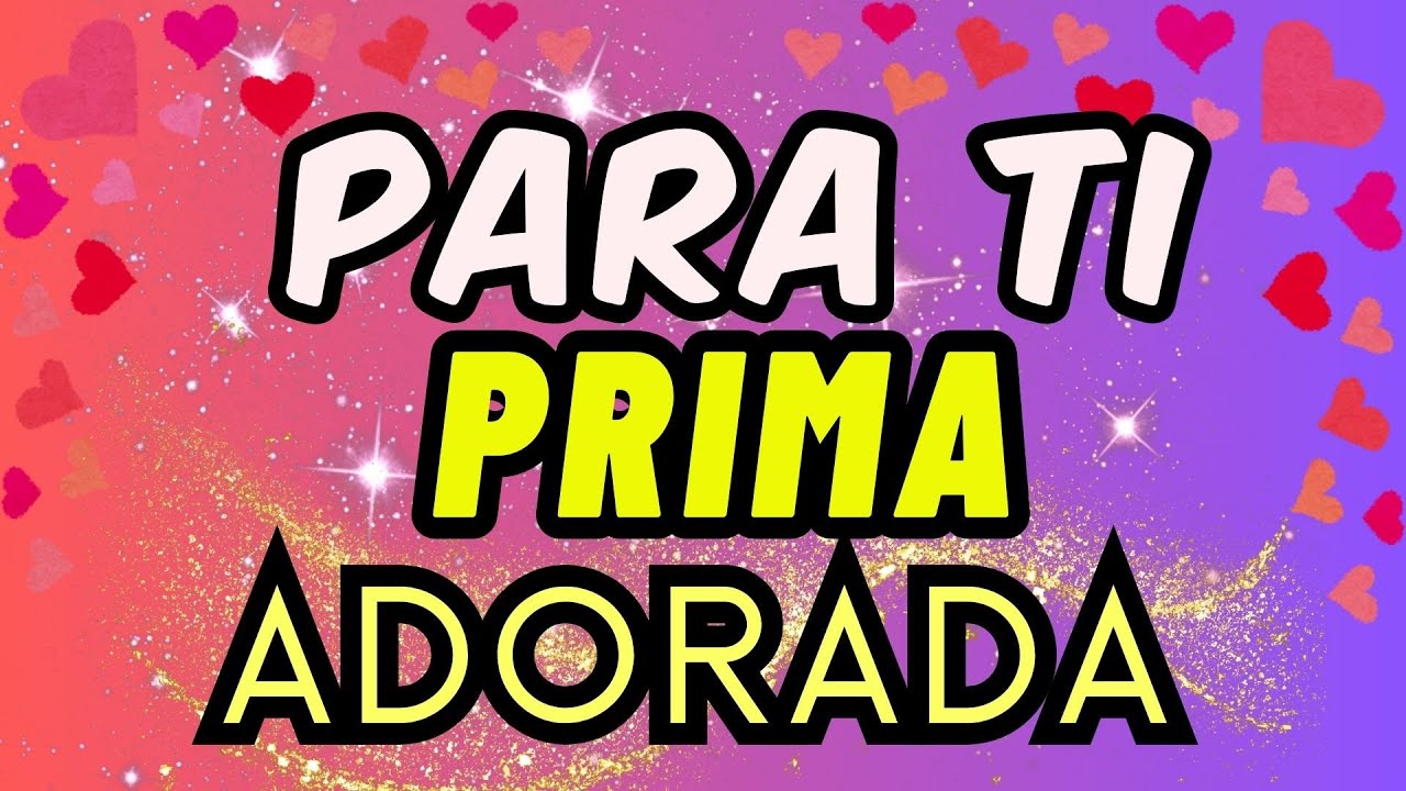 frases para decirle a una prima