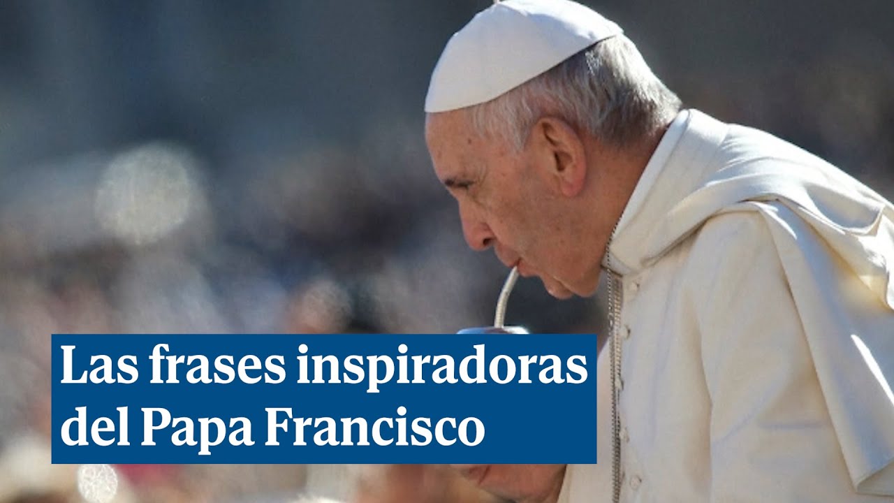 frases para jovenes catolicos papa francisco