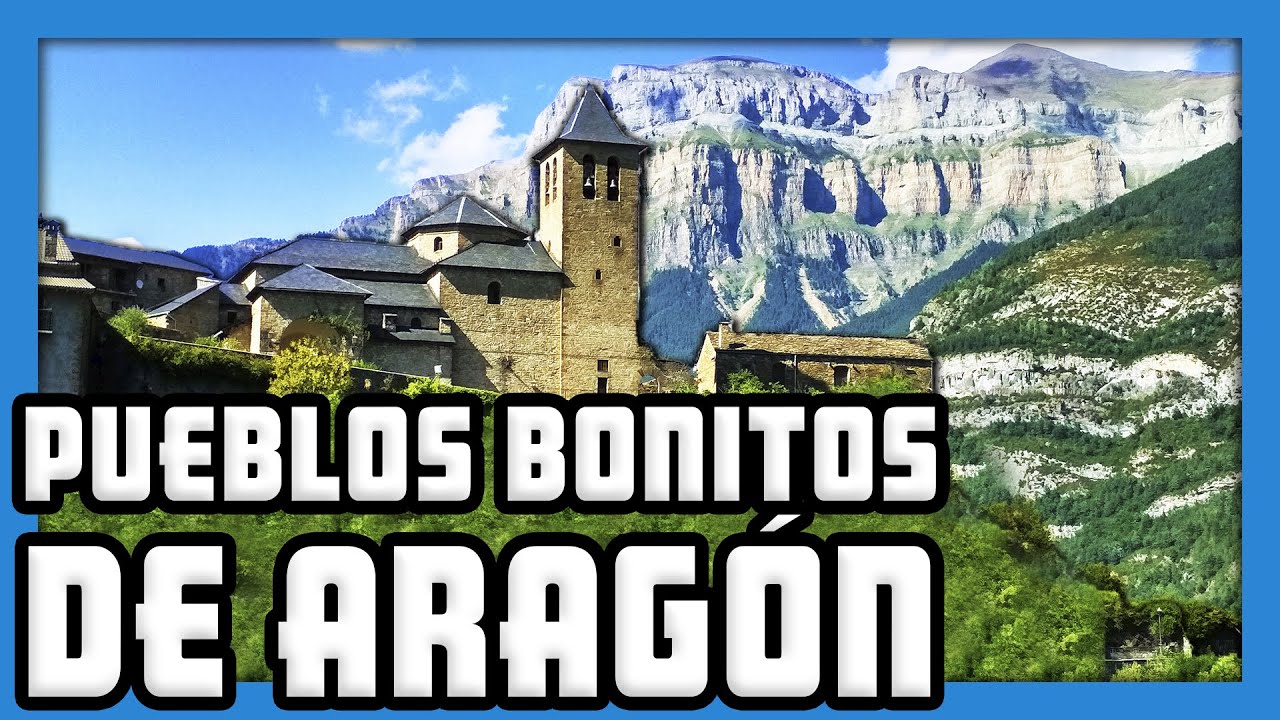 los 5 pueblos más bonitos de aragón