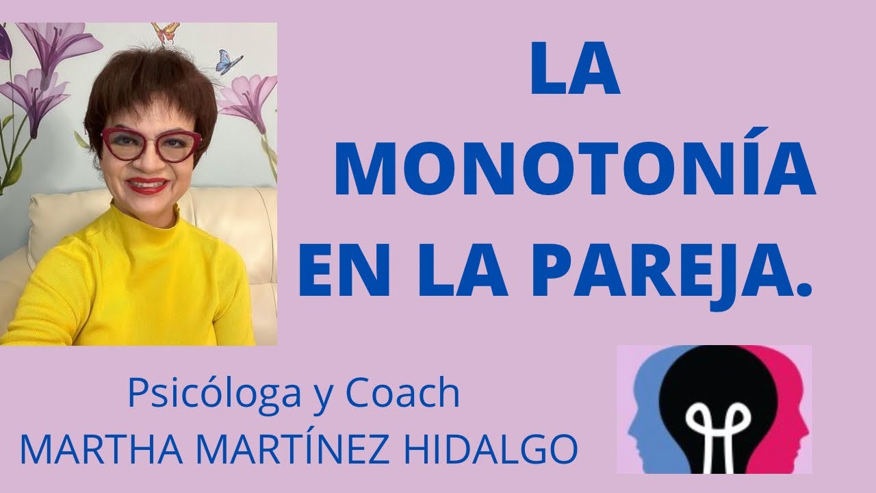 que es la monotonia en el amor