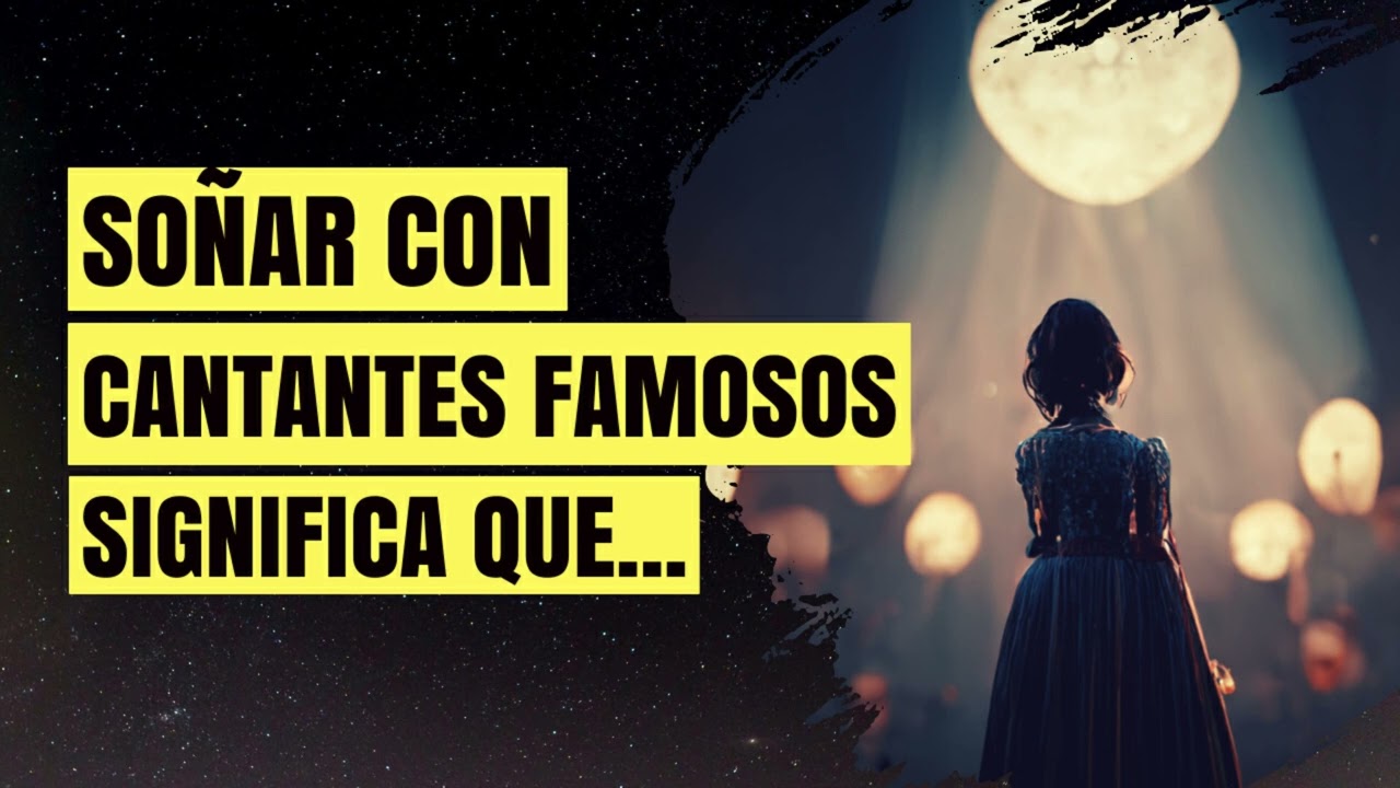 que significa soñar con un famoso