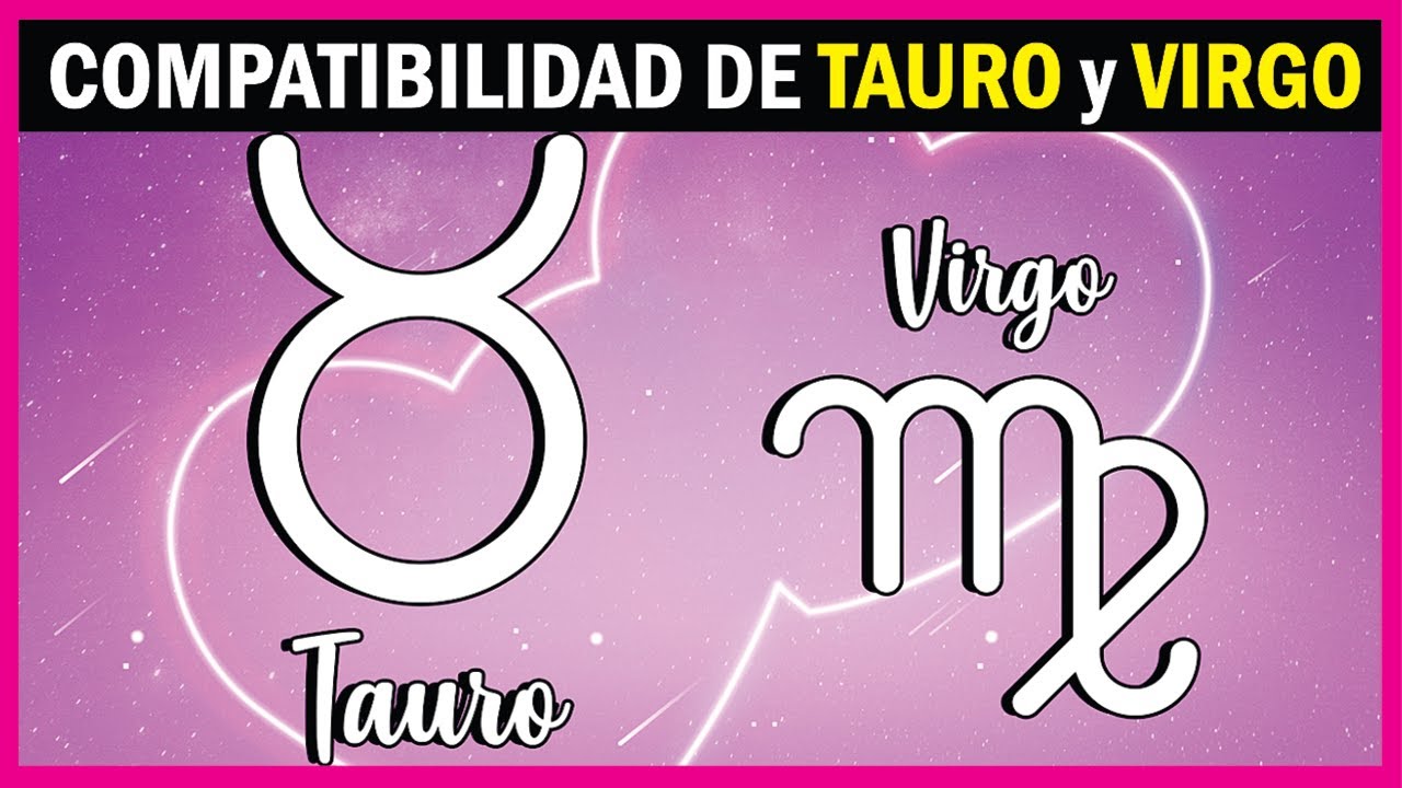 tauro con virgo en el amor