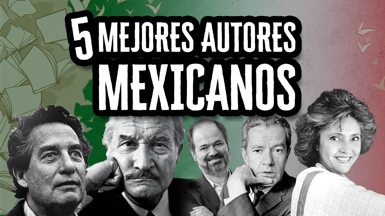 3 escritores mexicanos y sus obras