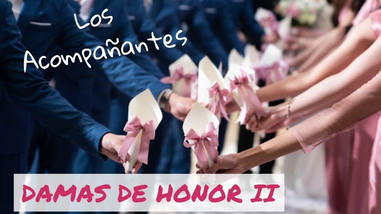 acompañantes de las damas de honor