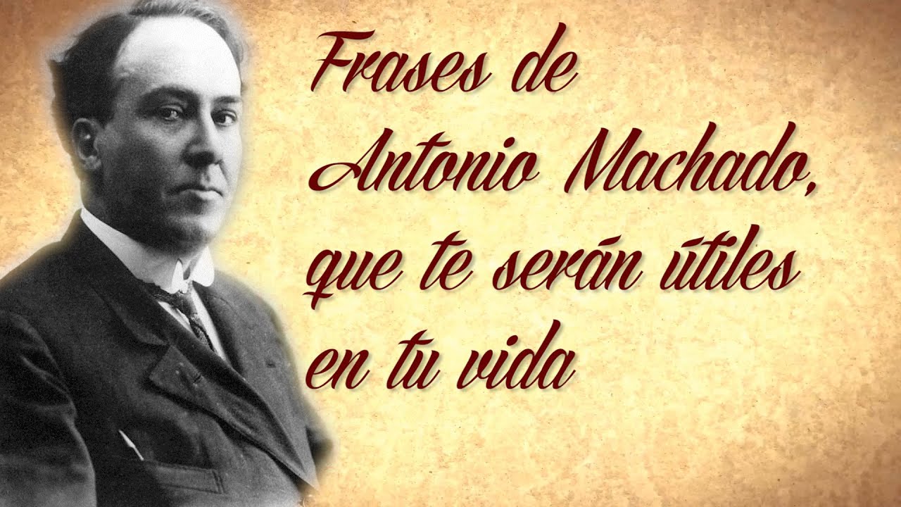 antonio machado tu verdad no la verdad
