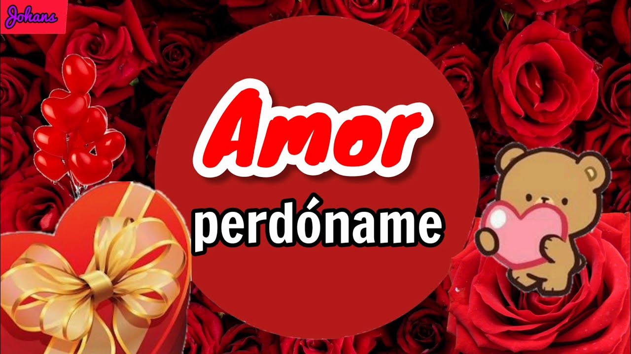 carta a mi novio para pedirle perdon