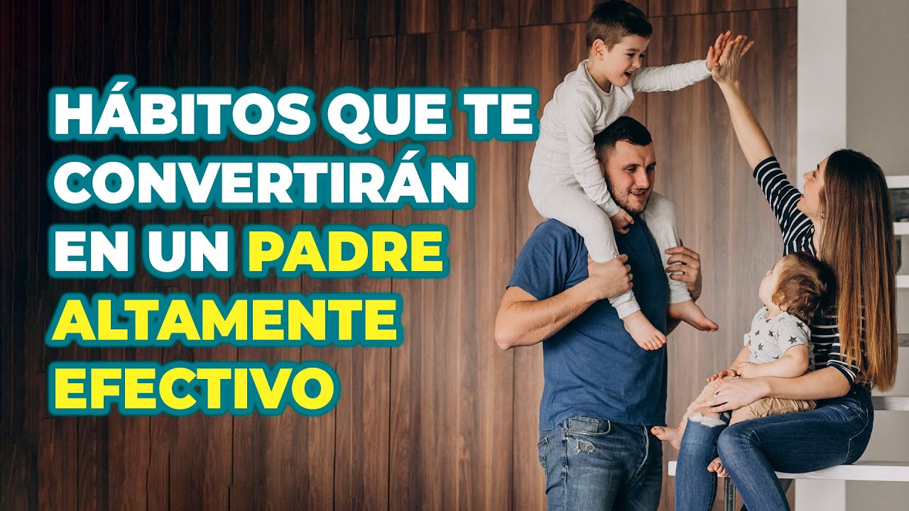 como ser un buen hombre de familia