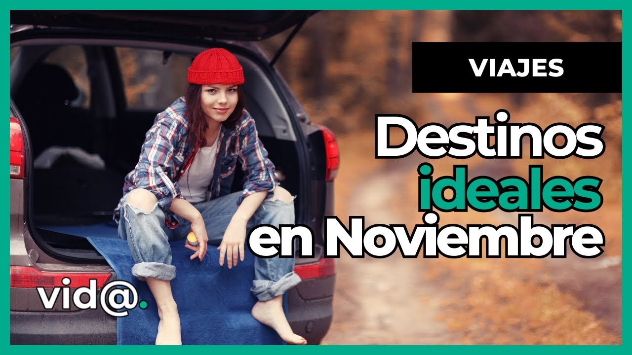 donde viajar en noviembre en pareja