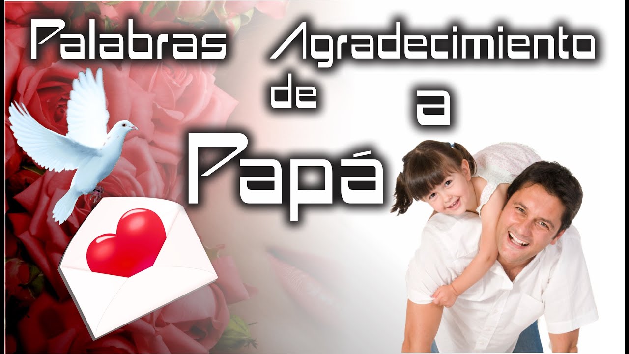 frases para tu padre de agradecimiento