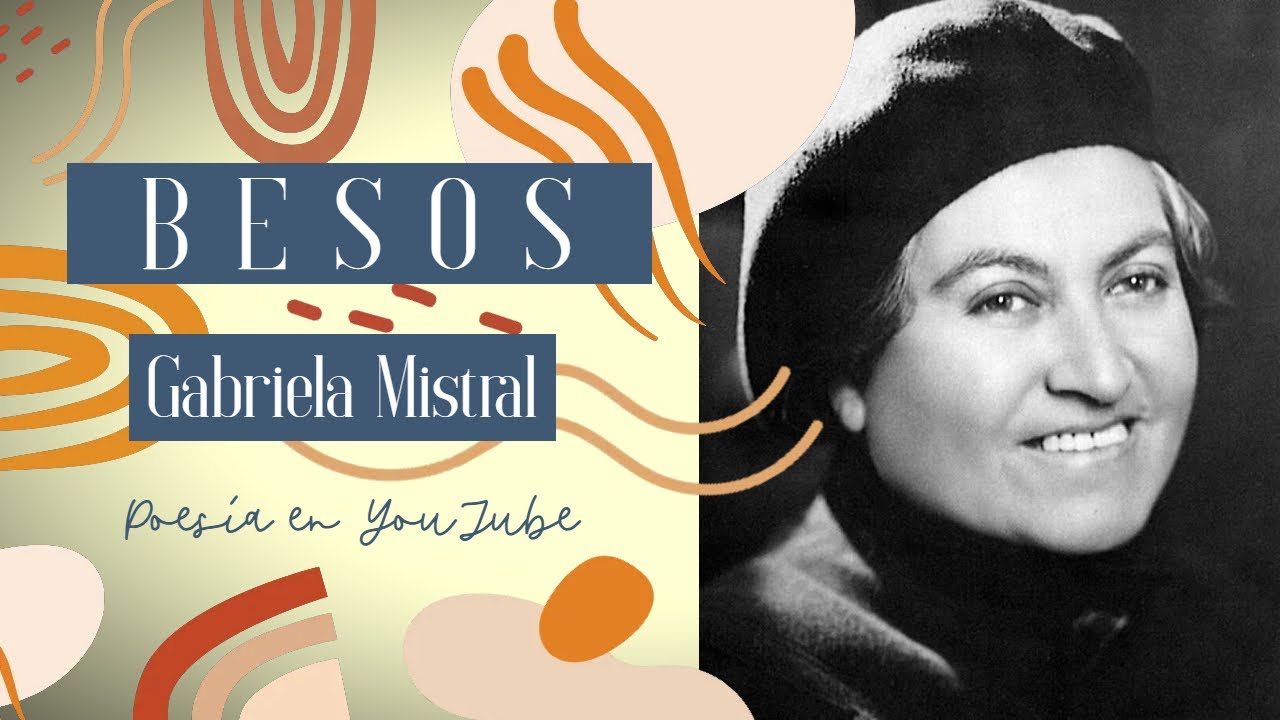 gabriela mistral poemas de amor cortos