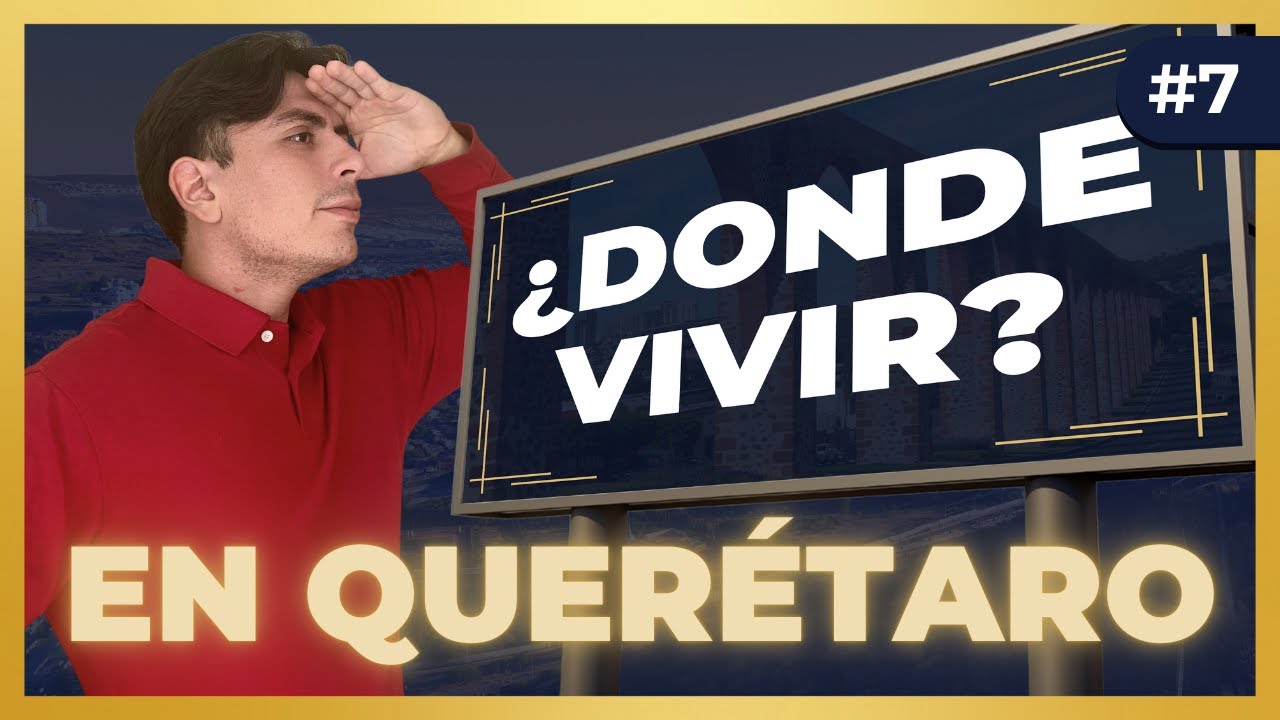 los 10 mejores fraccionamientos de queretaro