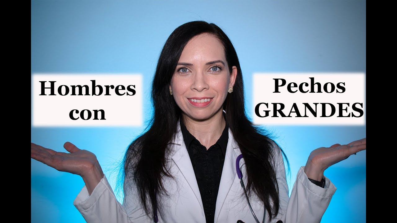 porque tengo pechos de mujer si soy hombre