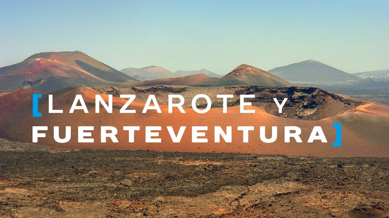 que es mejor lanzarote o fuerteventura