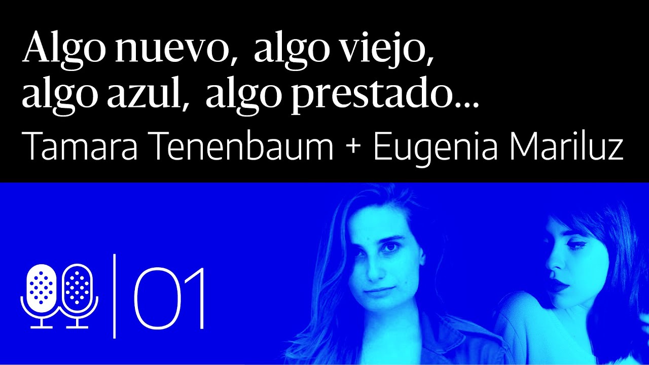 algo prestado algo azul algo viejo