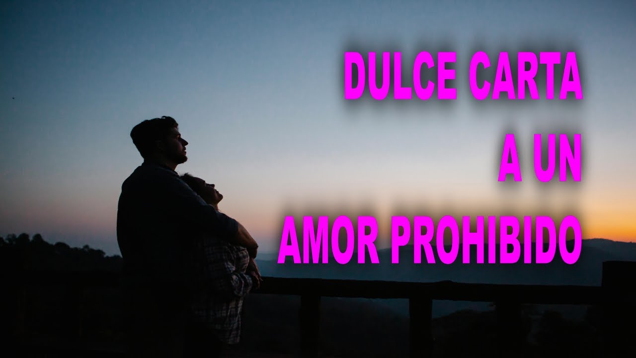 carta corta a un amor prohibido
