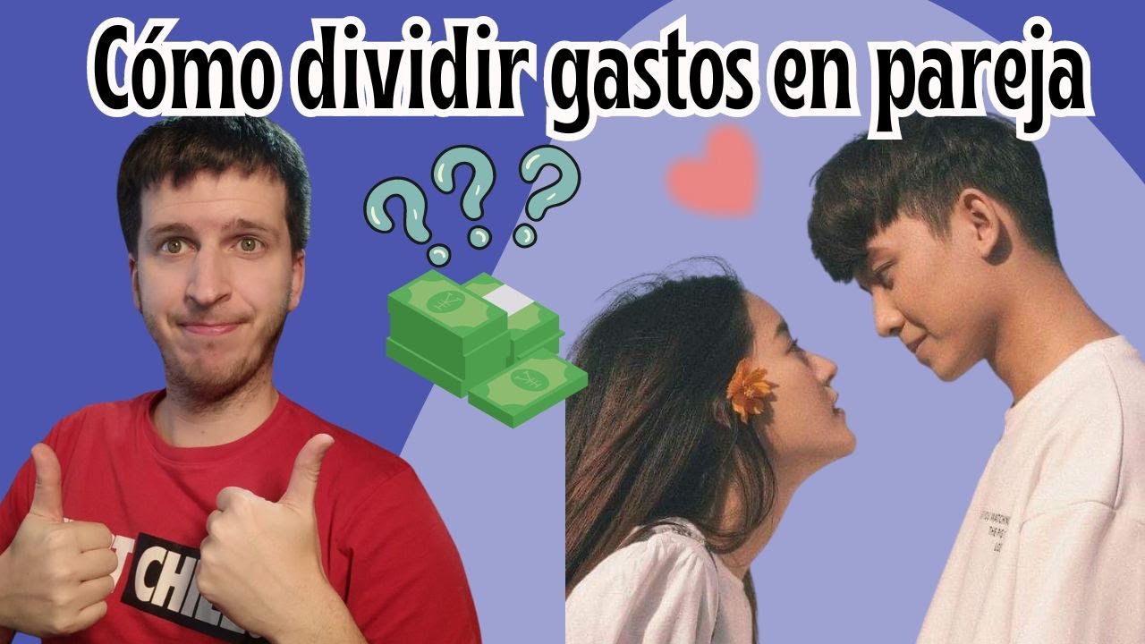 como dividir gastos proporcionalmente en pareja