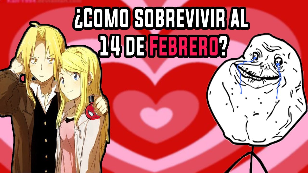 como sobrevivir al 14 de febrero