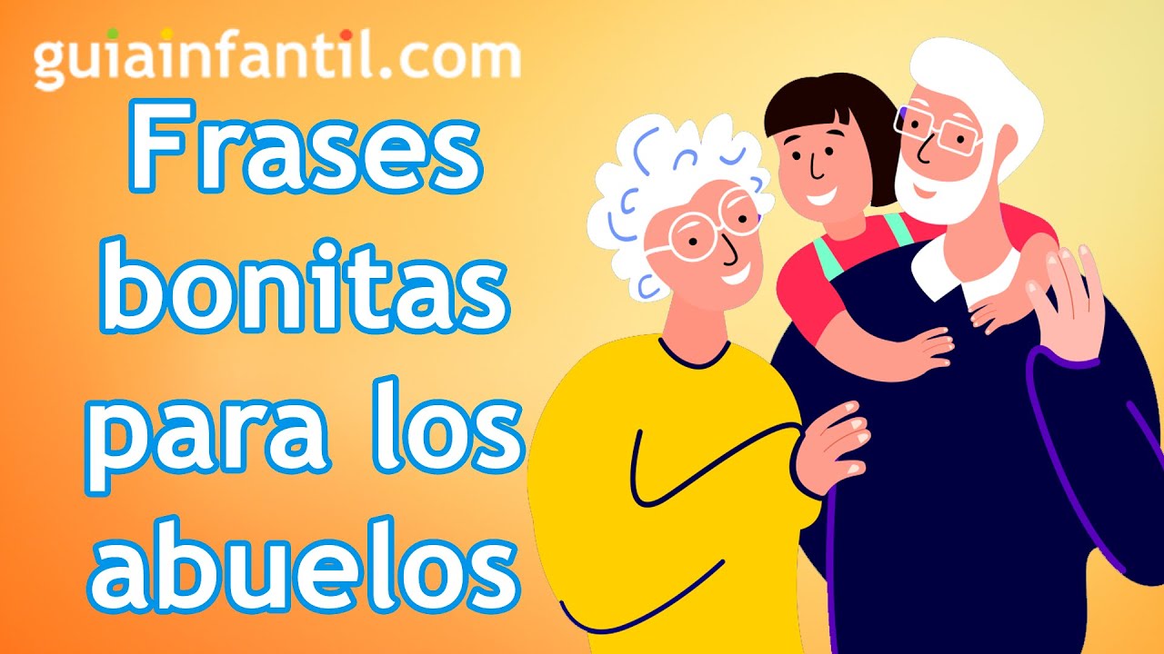 frases para dedicar a los abuelos