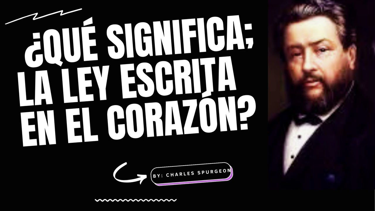 la ley esta escrita en nuestros corazones