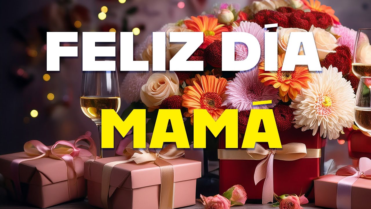 para felicitar el día de la madre