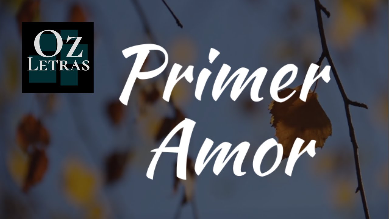 poemas de amor mi primer amor