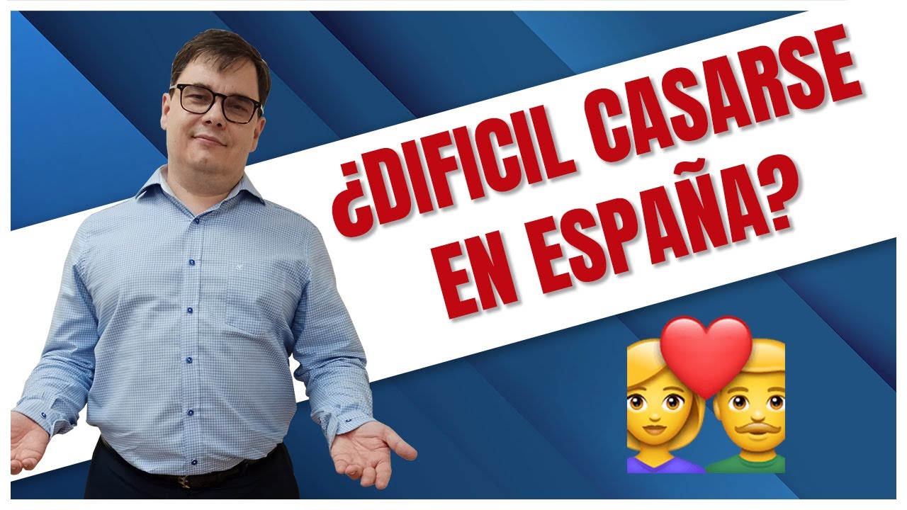 requisitos para casarse en españa dos extranjeros